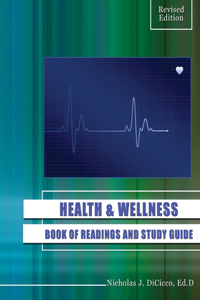 HEALTH AND WELLNESS: BOOK OF READINGS AN