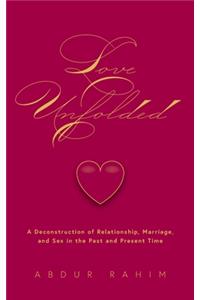 Love Unfolded