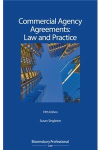 Commercial Agency Agreements: Law and Practice