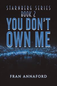 Starnberg Series: Book 2 – You Don’t Own Me