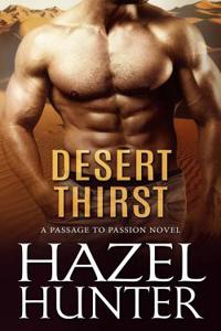 Desert Thirst: A Passage to Passion Novel