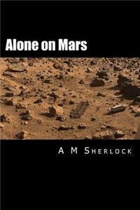 Alone on Mars