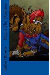 Mario The Darkness