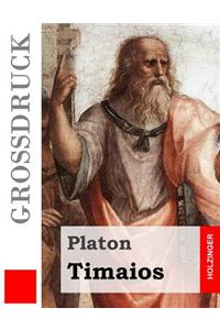 Timaios (Großdruck)