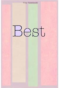 Your Notebook! Best