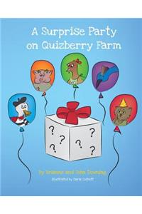 Surprise Party on Quizberry Farm