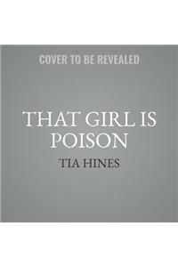 That Girl Is Poison Lib/E