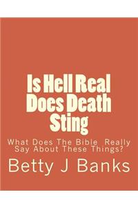 Is Hell Real Does Death Sting