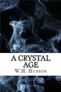A Crystal Age