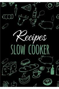 Recipes Slow Cooker