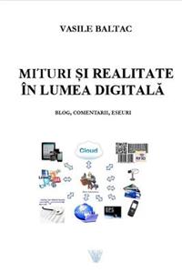 Mituri Si Realitate in Era Digitala
