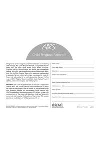 Assessment, Evaluation, and Programming System for Infants and Children (Aeps(r)), Child Progress Record II