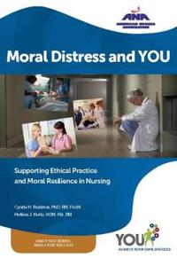 Moral Distress and YOU