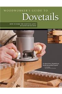 Woodworker's Guide to Dovetails