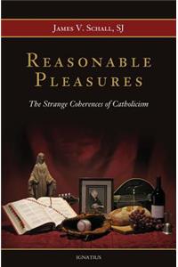 Reasonable Pleasures