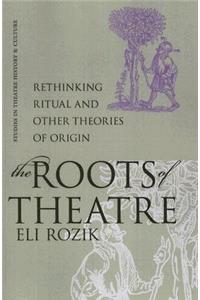 Roots of Theatre