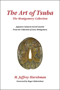 Art of Tsuba: The Montgomery Collection