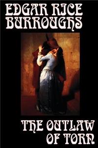 The Outlaw of Torn by Edgar Rice Burroughs, Fiction, Historical