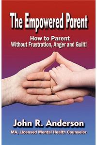 The Empowered Parent