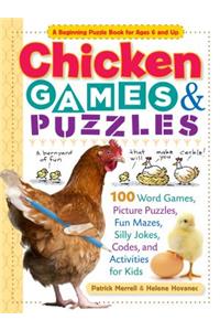 Chicken Games & Puzzles