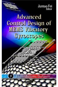 Advanced Control Design of MEMS Vibratory Gyroscope