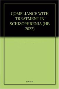 COMPLIANCE WITH TREATMENT IN SCHIZOPHRENIA (HB 2022)