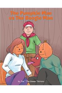 Pumpkin Man vs The Boogie Man