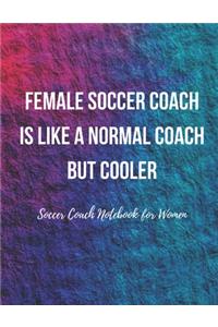 Soccer Coach Notebook for Women