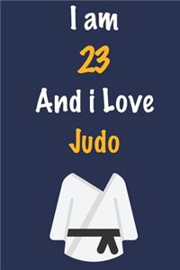 I am 23 And i Love Judo