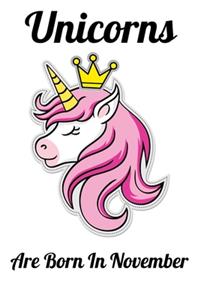 Unicorns Are Born In November