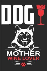 Dog Mother Wine Lover