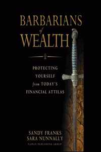 Barbarians of Wealth