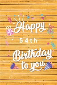 Happy 54th Birthday