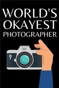 World's Okayest Photographer