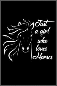 Just a girl who loves Horses
