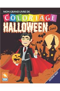 Mon grand livre de coloriage - Halloween - 2 en 1 - Edition nuit