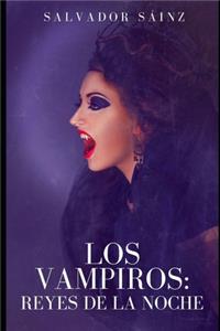 Los vampiros, reyes de la noche