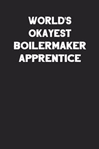 World's Okayest Boilermaker Apprentice