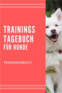Trainings Tagebuch für Hunde Trainingsbuch