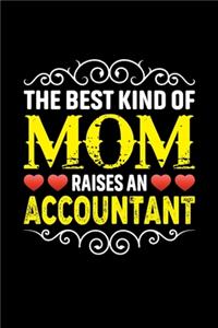 The Best Kind Of Mom Raises An Accountant