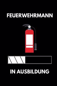 Feuerwehrmann in Ausbildung