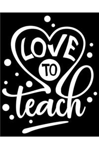 Love To Teach