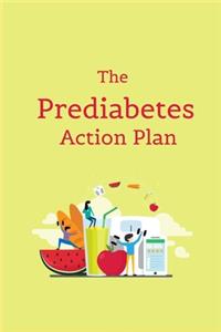 The Prediabetes Action Plan