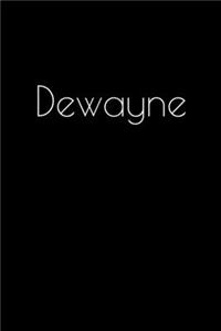 Dewayne
