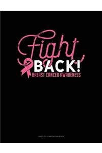 Fight Back Breast Cancer Awareness