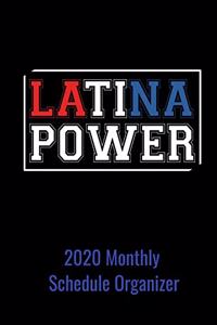 Latina Power 2020 Monthly Schedule Organizer