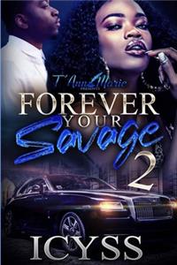 Forever Your Savage 2