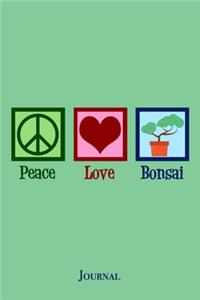 Peace Love Bonsai Journal