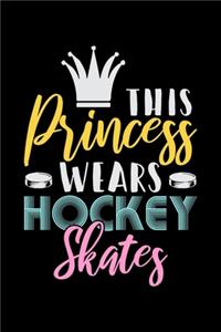 This Princess Wears Hockey Skates: Fishing Log Book And Journal For A Fisherman Or For Kids To Record Fishing Trips And Experiences of e.g. Bass Fishing Or Fly Fishing (6 x 9; 120 Pag