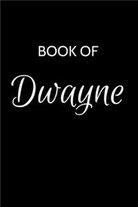 Dwayne Journal